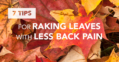7 Tips for Raking Leaves with Less Back Pain